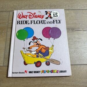 Walt Disney Company Ride, Float and Fly Fun-to-Learn Hardcover Book